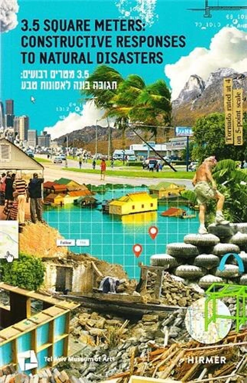 3.5 Square Meters: Constructive Responses To Natural Disasters