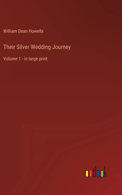 Their Silver Wedding Journey: Volume 1 - in large print