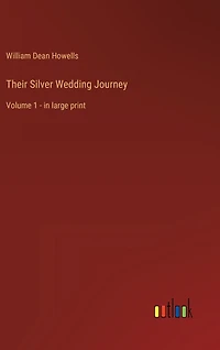 Their Silver Wedding Journey: Volume 1 - in large print
