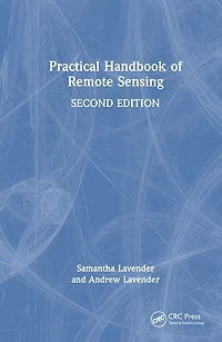 Practical Handbook Of Remote Sensing