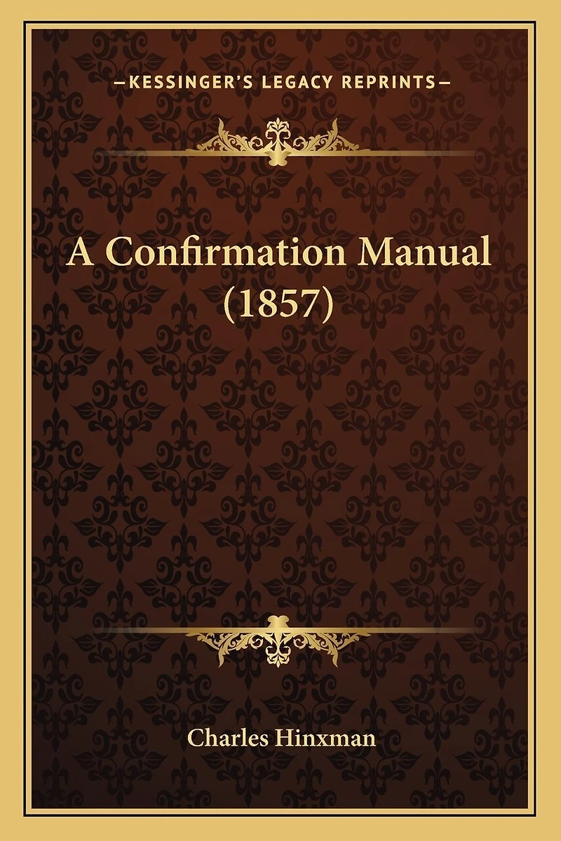 A Confirmation Manual (1857)