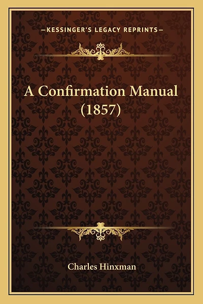A Confirmation Manual (1857)