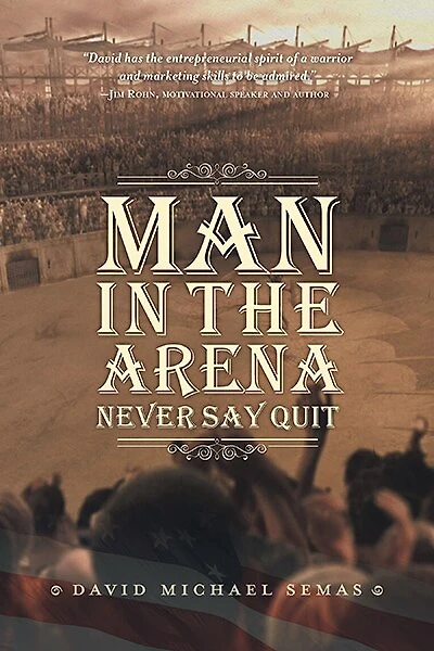 Man In The Arena: Never Say Quit