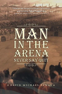 Man In The Arena: Never Say Quit