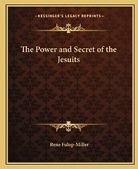 The Power and Secret of the Jesuits
