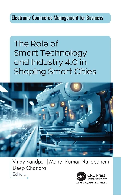 The Role of Smart Technology and Industry 4.0 Shaping Cities