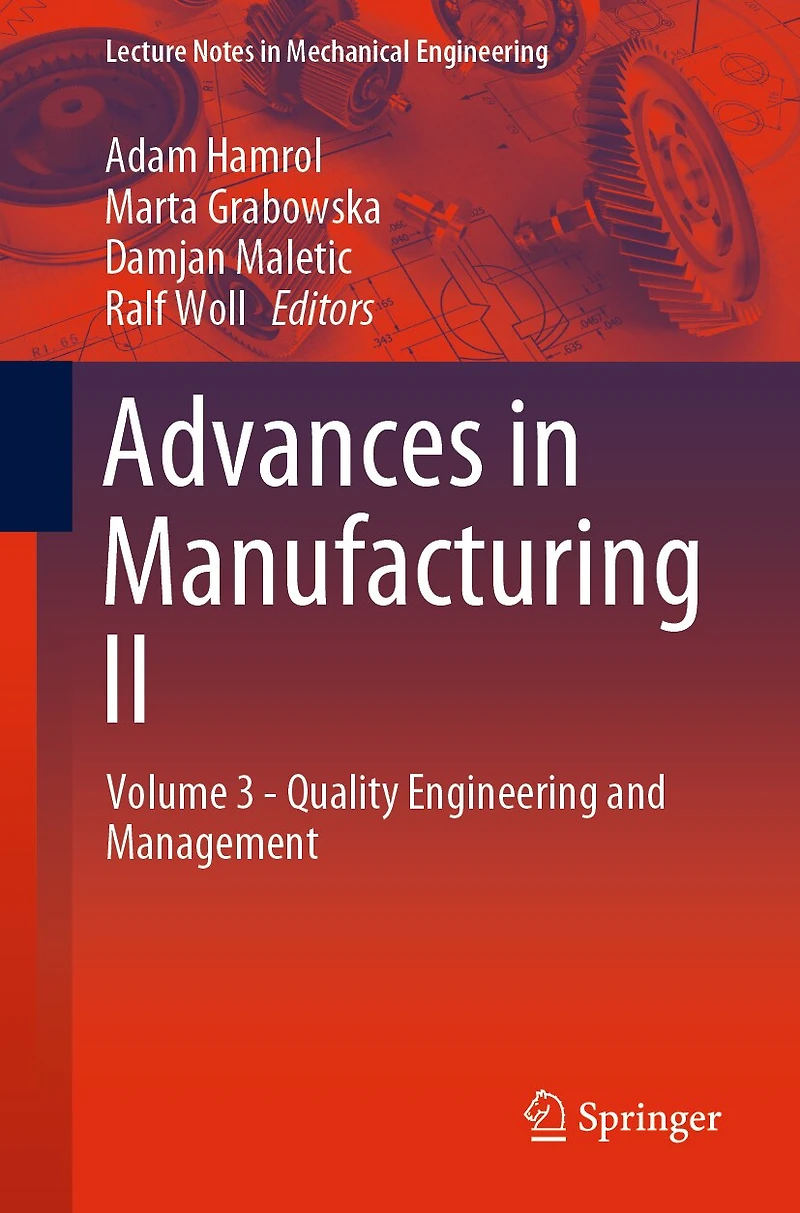 Advances Manufacturing II: Volume 3 - Quality Engineering and Management