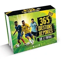 365 questions-réponses sur le football: 2017
