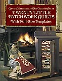 Twenty Little Patchwork Quilts: With Full-size Templates