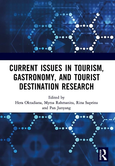 Current Issues Tourism, Gastronomy, and Tourist Destination Research: Proceedings of the International Conference on (TGDIC 2021), Jakarta, Indonesia, 2 December 2021