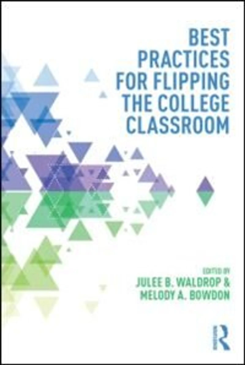 Best Practices for Flipping the College Classroom