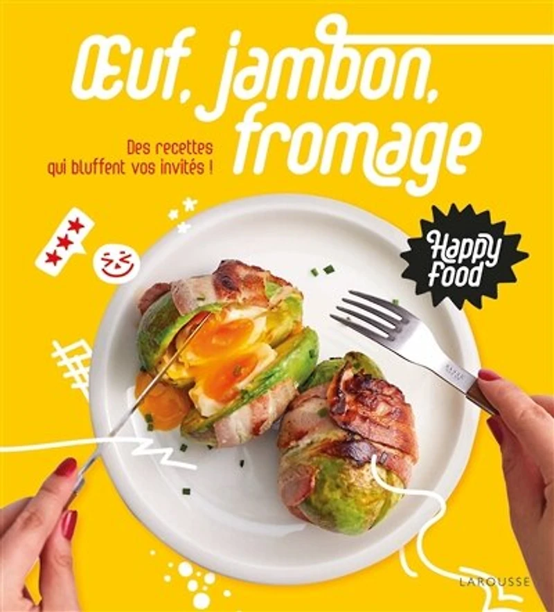 Oeuf, jambon, fromage: des recettes qui bluffent vos invités !