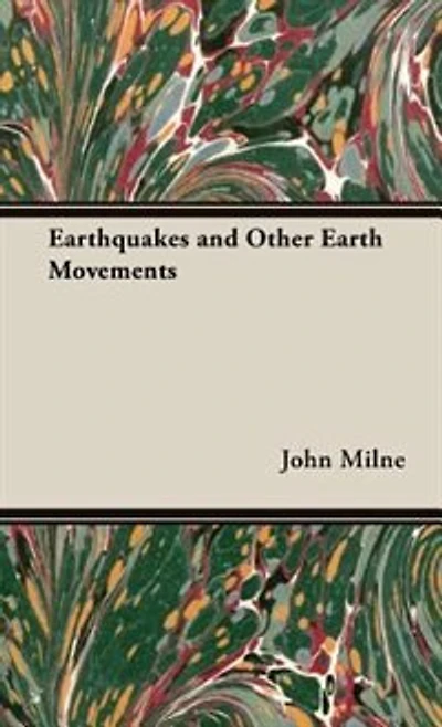Earthquakes and Other Earth Movements