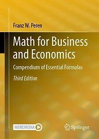 Math for Business and Economics: Compendium of Essential Formulas