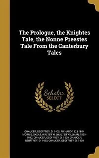 The Prologue, the Knightes Tale