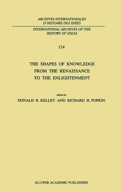 the Shapes of Knowledge from Renaissance to Enlightenment