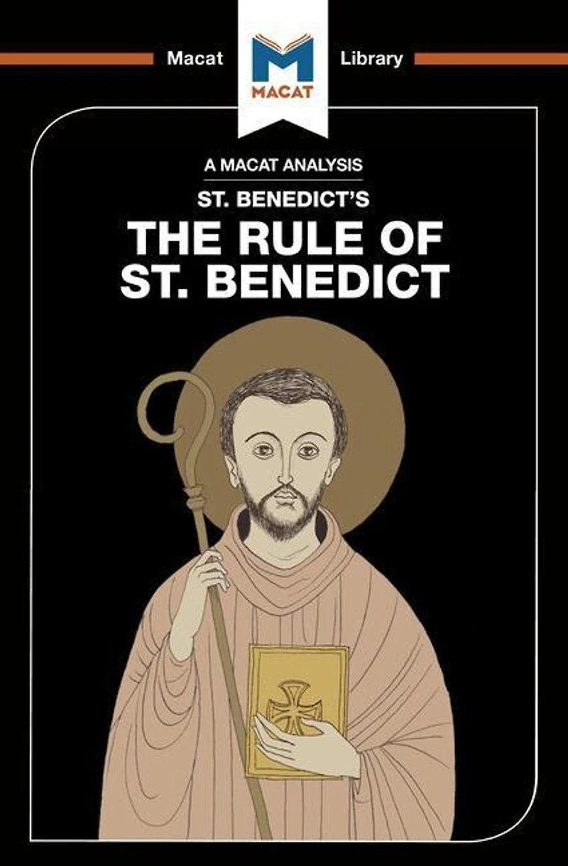 An Analysis of St. Benedict's The Rule Benedict