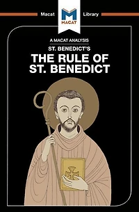 An Analysis of St. Benedict's The Rule Benedict