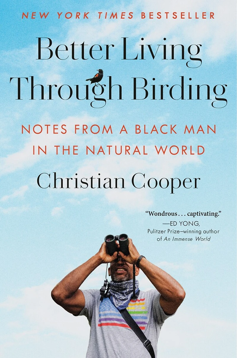 Better Living Through Birding: Notes from a Black Man the Natural World