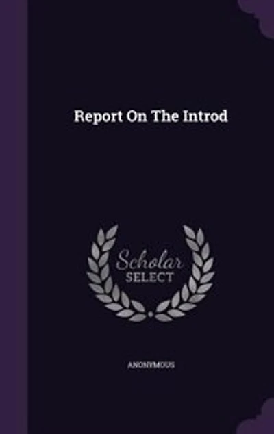 Report On The Introd