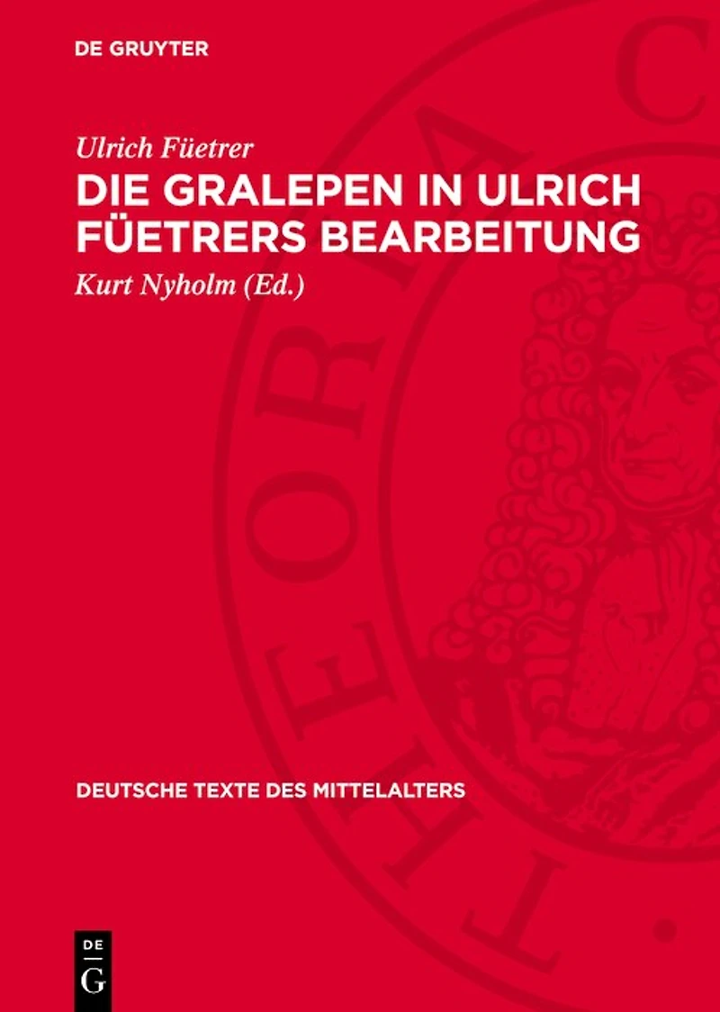 Die Gralepen in Ulrich Füetrers Bearbeitung: (Buch der Abenteuer). Nach der Münchner Handschrift Cgm. 1 unter Heranziehung der Wiener Handschriften Cod. vindob. 2888 und 3037 und der Münchner Handschrift Cgm. 247