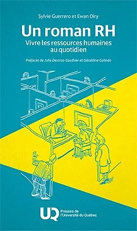 Un roman RH : Vivre les ressources humaines au quotidien: quotidien