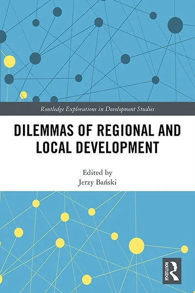 Dilemmas Of Regional And Local Development