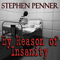 By Reason of Insanity Lib/E