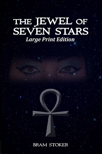 The Jewel of Seven Stars: Large Print Edition