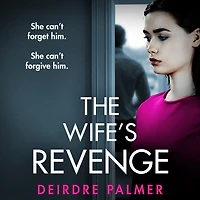 The Wife's Revenge: An unputdownable psychological thriller full of shocking twists