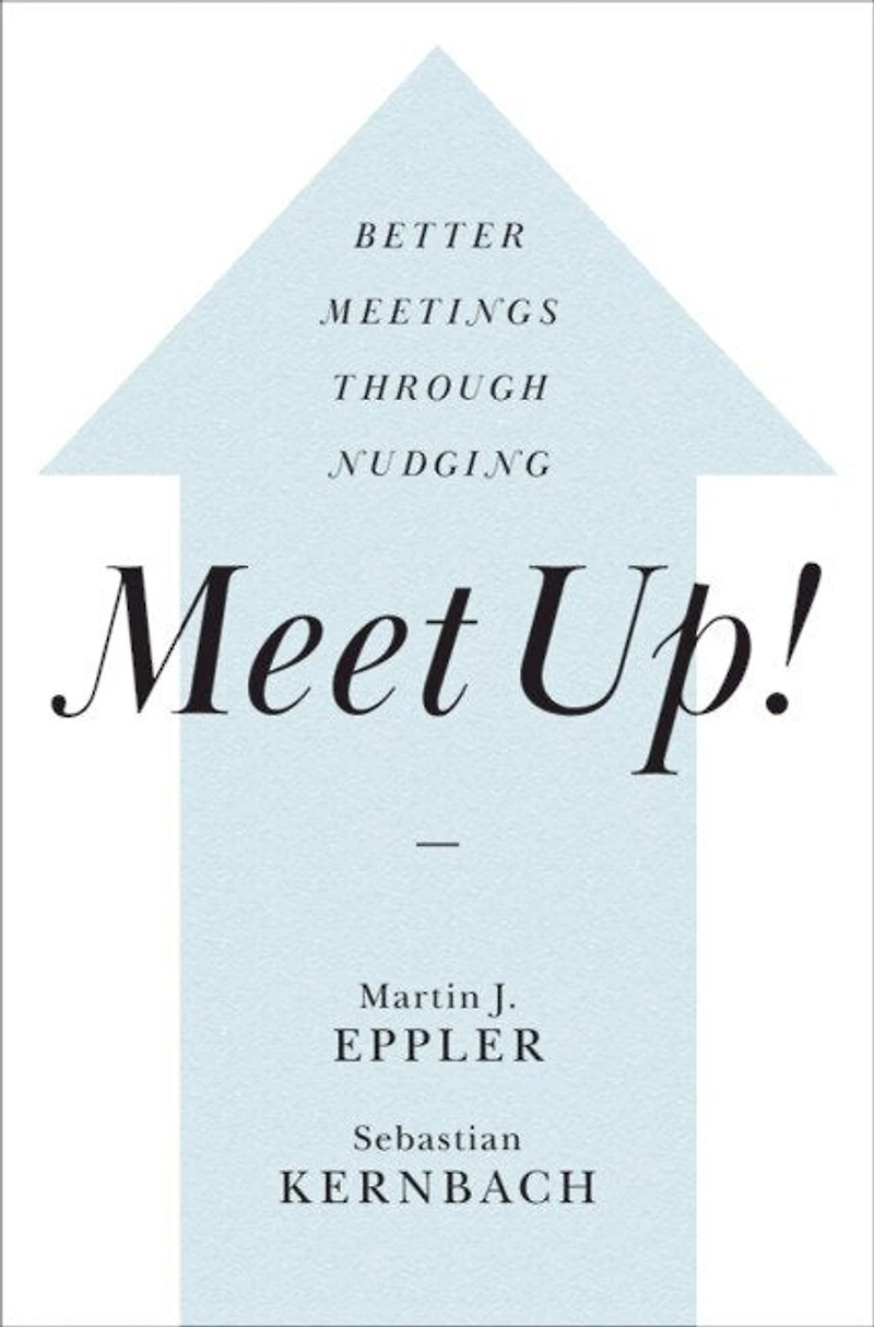 Meet Up!: Better Meetings Through Nudging
