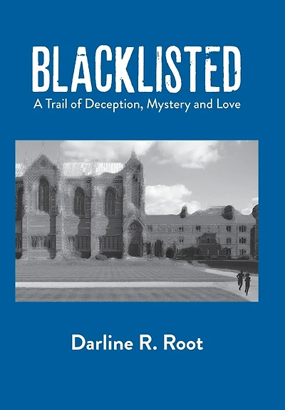 Blacklisted: A Trail of Deception, Mystery and Love