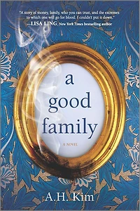 A Good Family: Novel