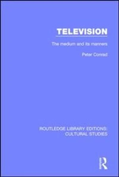 Television: The Medium And Its Manners
