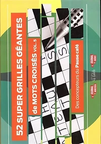 52 super grilles géantes de mots croisés, vol. 5