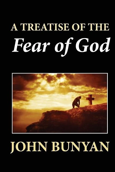 A Treatise Of The Fear Of God