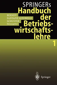 Springers Handbuch der Betriebswirtschaftslehre 1