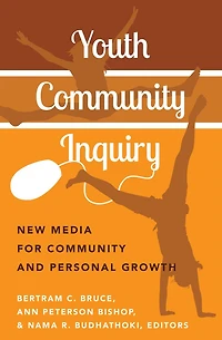 Youth Community Inquiry: New Media for and Personal Growth