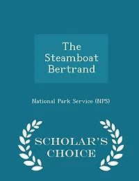 The Steamboat Bertrand - Scholar's Choice Edition