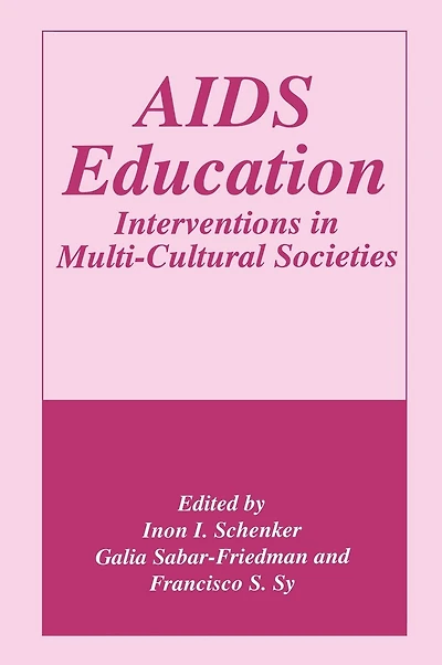 AIDS Education: Interventions Multi-Cultural Societies