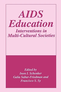 AIDS Education: Interventions Multi-Cultural Societies