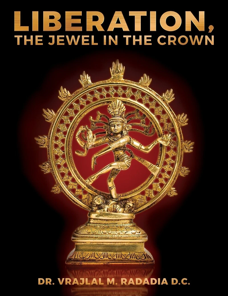 LIBERATION, The Jewel in the Crown: Enlighten, Keval Gyana, Brahm Gyana, Jivanmukta, Nirvana, Sadchitananda, Shivatva, Ishvaratva, Aatma, Mukti