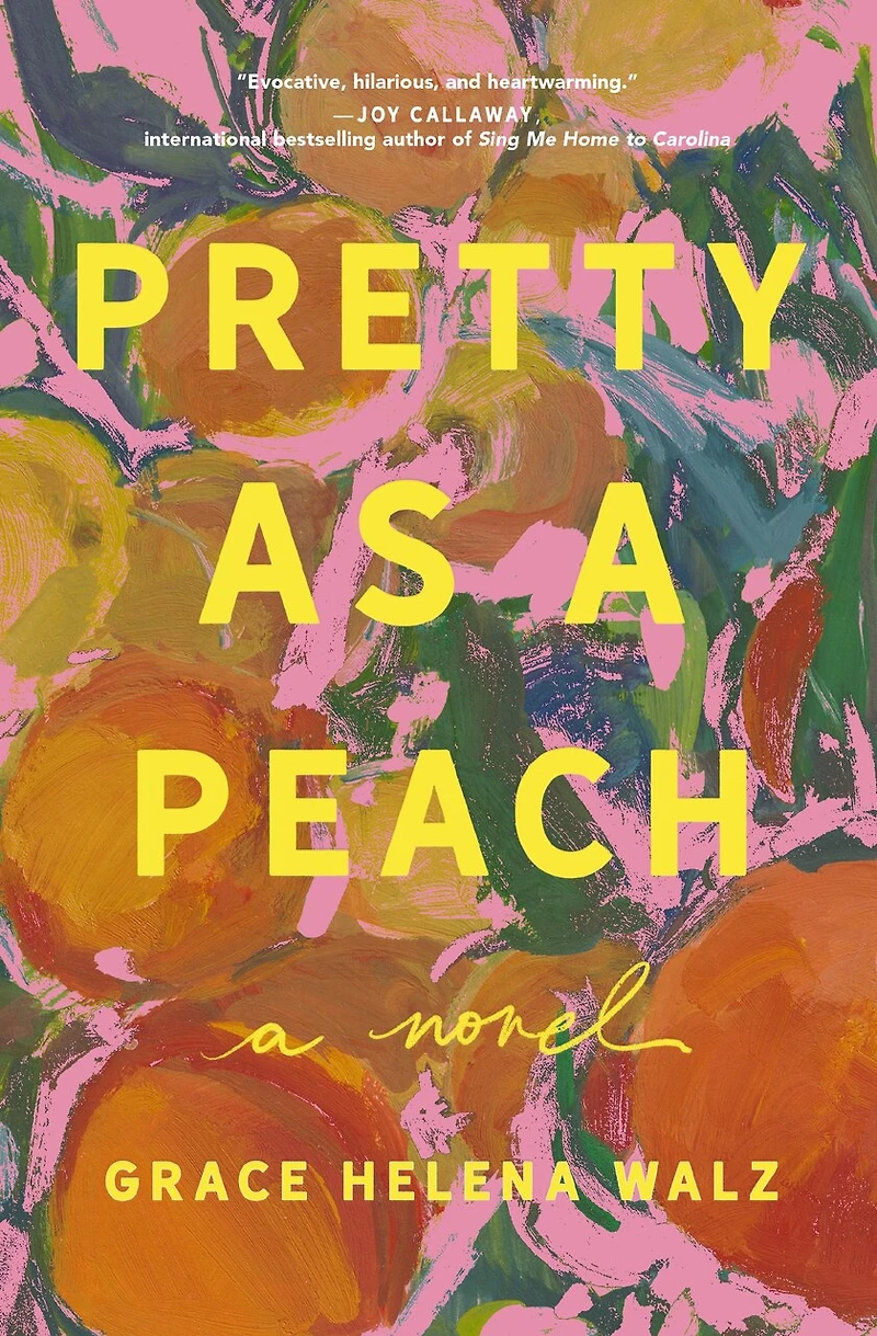 Pretty as a Peach: Your next favorite book club pick – for fans of charming, small-town emotional reads 2026!