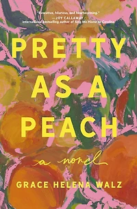 Pretty as a Peach: Your next favorite book club pick – for fans of charming, small-town emotional reads 2026!