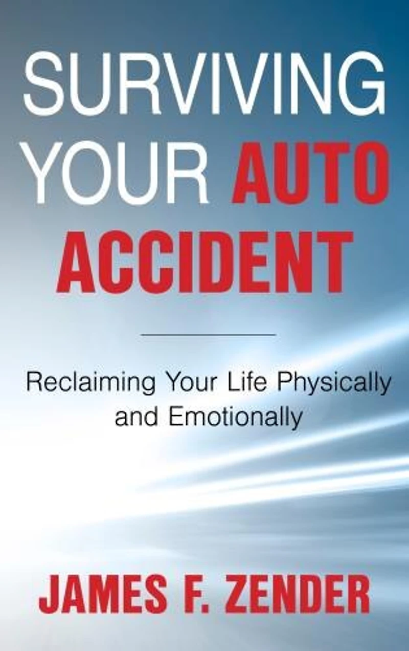 Recovering from Your Car Accident: The Complete Guide to Reclaiming Life