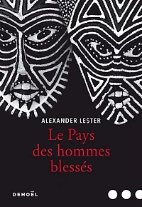 Le pays des hommes blessés