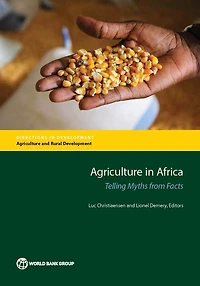 Agriculture Africa: Telling Myths From Facts