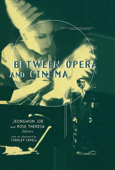 Between Opera And Cinema