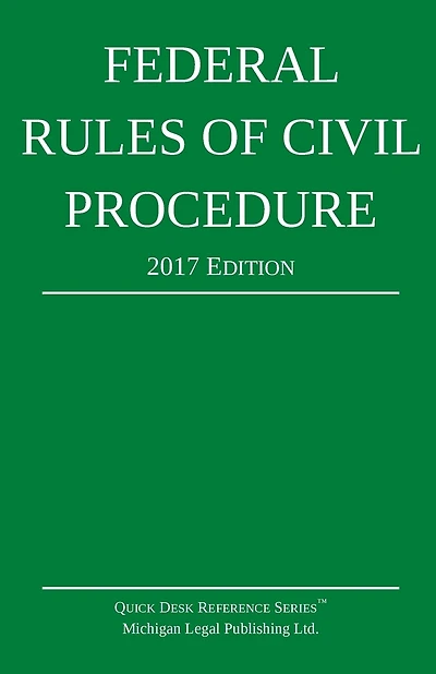 Federal Rules of Civil Procedure; Edition