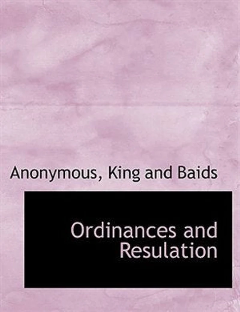 Ordinances and Resulation